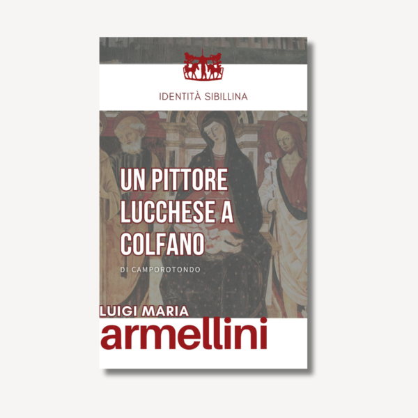 Un pittore lucchese a Colfano di Camporotondo